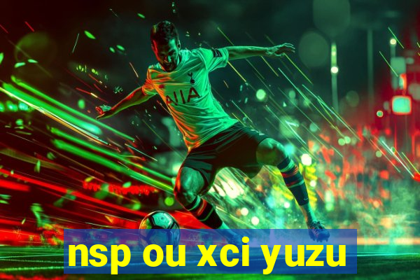 nsp ou xci yuzu